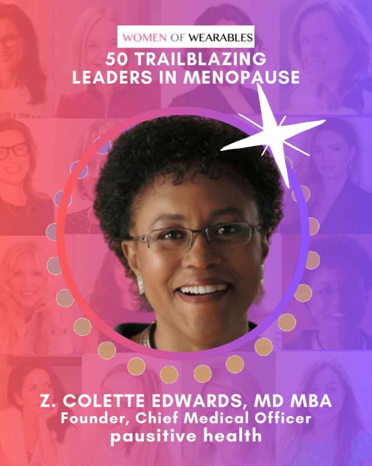 Z. Colette Edwards Women of Wearables Menopause Trailblazer